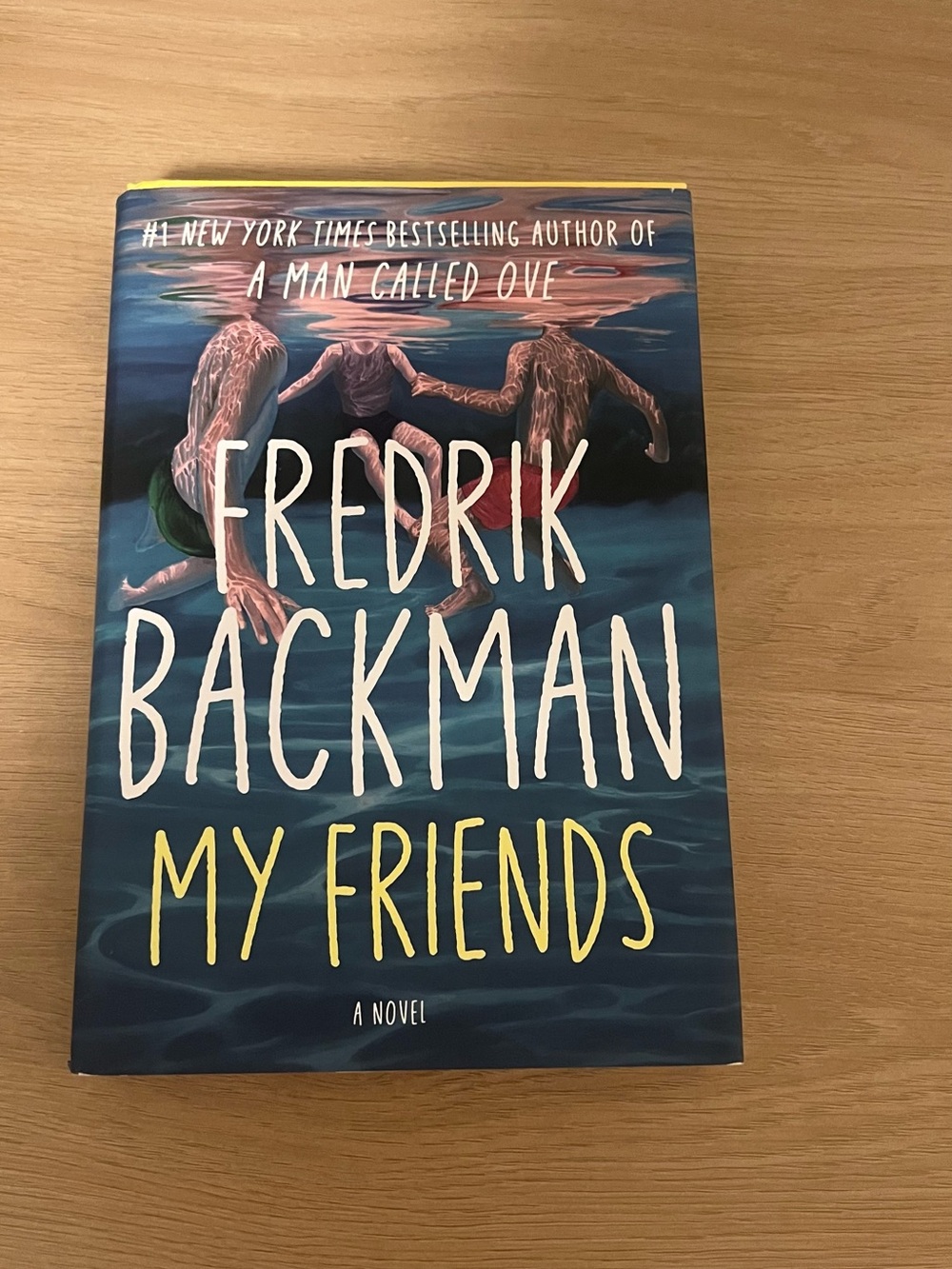 My Friends by Fredrik Backman Hardcover NYT Bestseller LIKE NEW